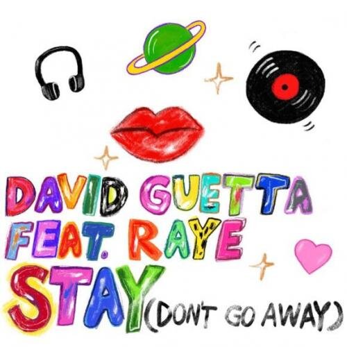 Stay - David Guetta & Raye