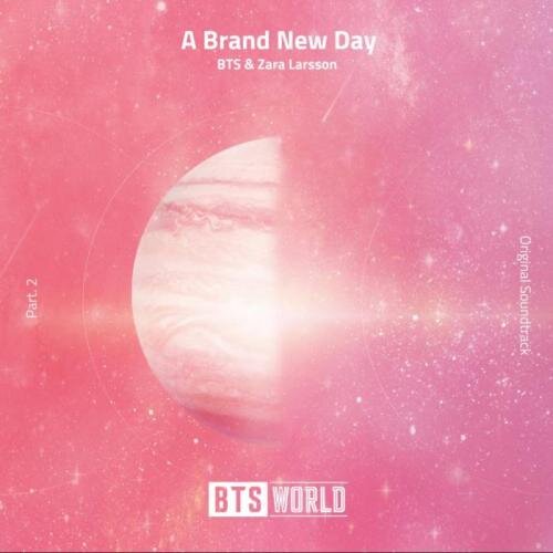 A Brand New Day - BTS & Zara Larsson