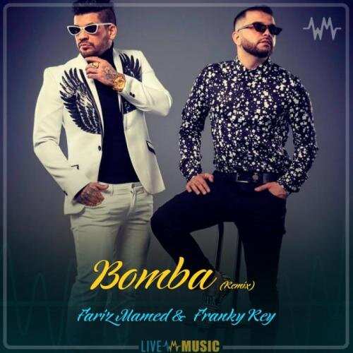 Bomba (Remix) - Fariz Mamed & Franky Rey