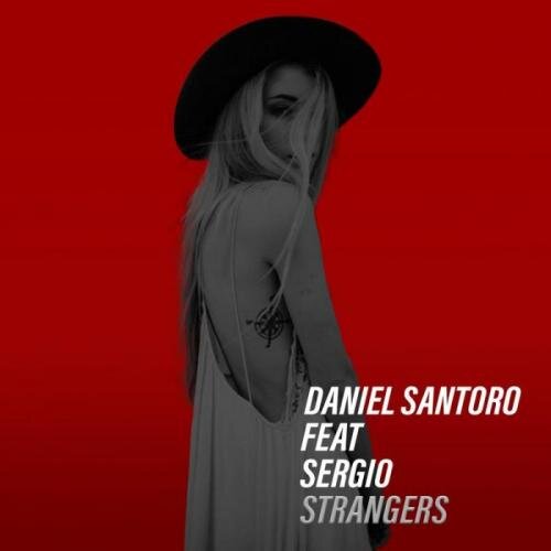 Strangers - Daniel Santoro feat. Sergio