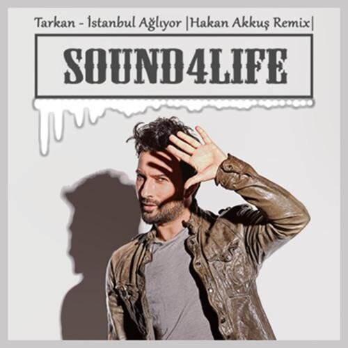 İstanbul Aglıyor (Hakan Akkus Remix) - Tarkan