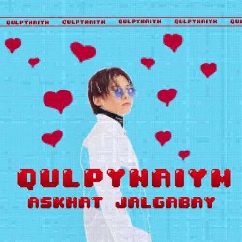 Qulpynaiym (2019) - AJ