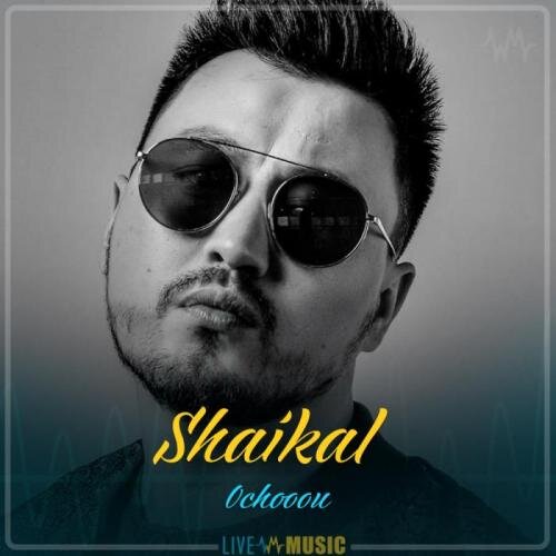 Shaikal (2019) - Ochooou