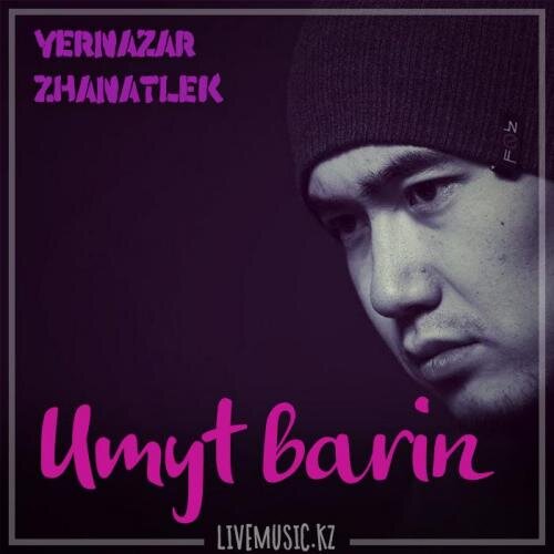 Umyt barin (2019) - Yernazar Zhanatlek