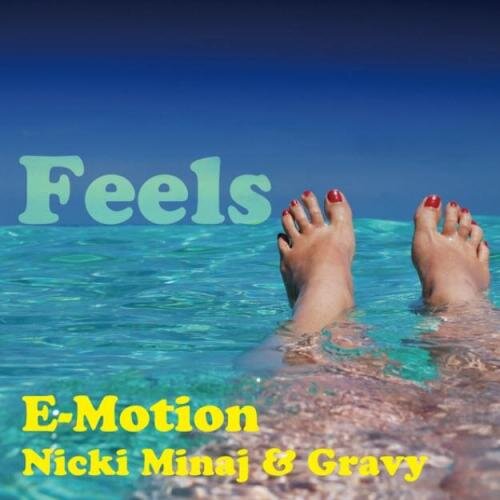 Feels (Lotus & ADroiD Remix) - E-Motion feat. Nicki Minaj & Gravy