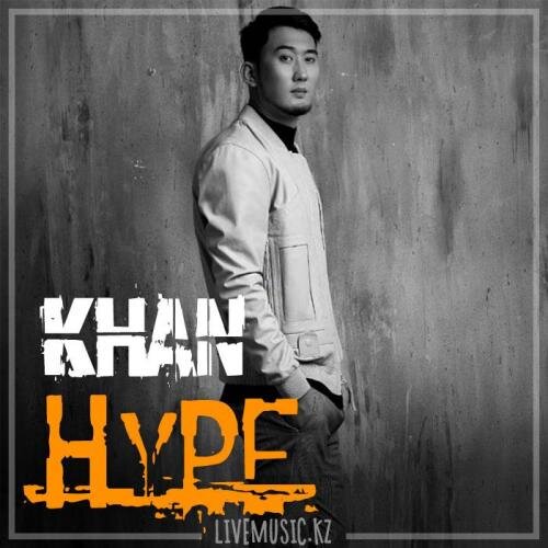 HYPE (2018) - KHAN