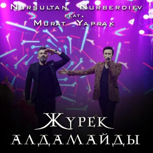 Жүрек алдамайды (Yeminlere) (2018) - Нұрсұлтан Нұрбердиев & Murat Yaprak