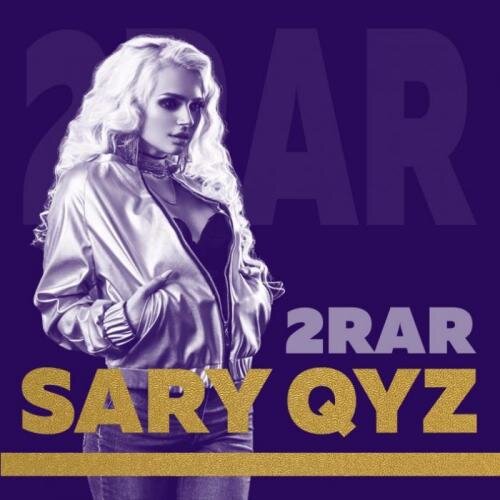 Sary qyz (2018) - 2RAR