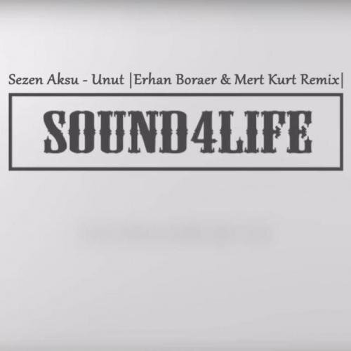 Unut Kolay Olmayacak (Erhan Boraer Ft. Mert Kurt Remix) - Sezen Aksu