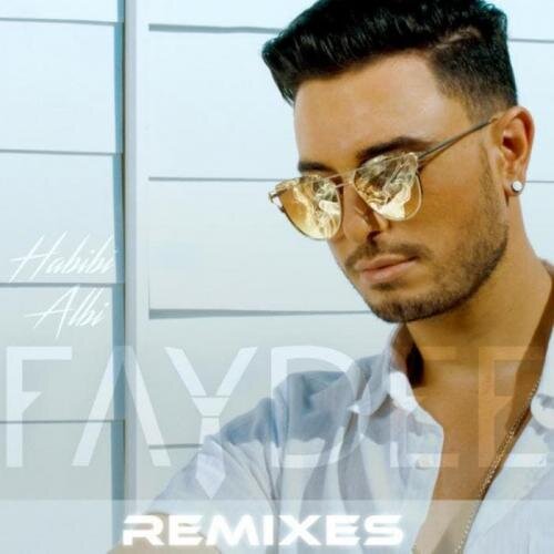 Habibi (DJ Kantik Remix) - Faydee feat. Leftside