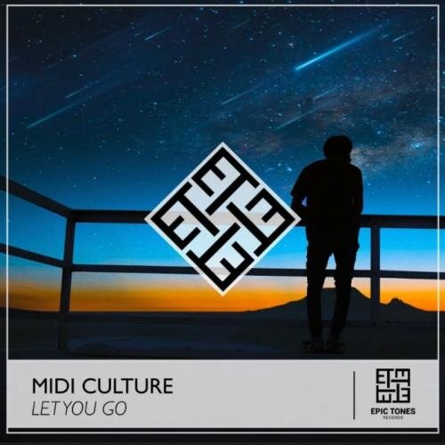 Let You Go - Midi Culture