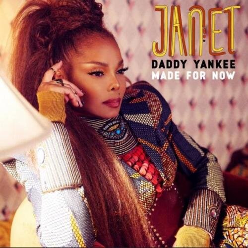 Made For Now - Janet Jackson & Daddy Yankee