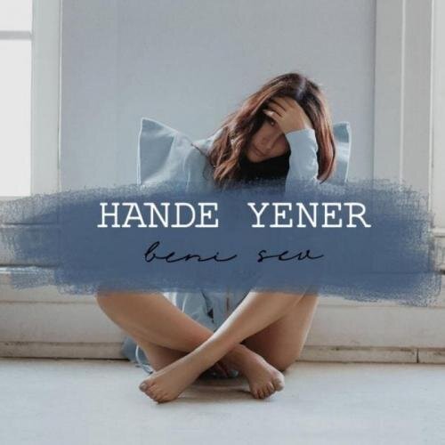 Beni Sev (Umit Kuzer Remix) - Hande Yener