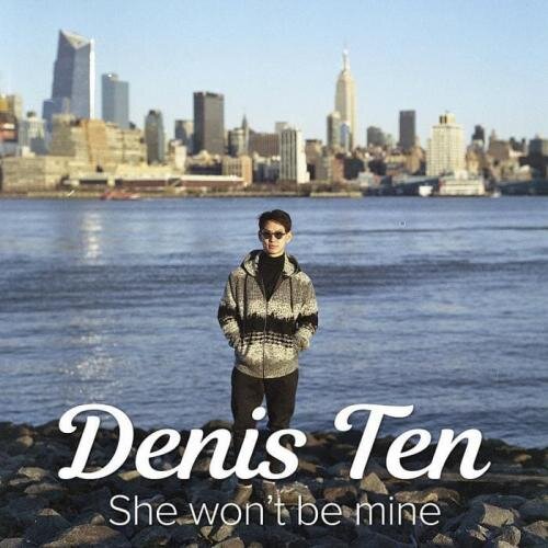 She wont be mine (2018) - Denis Ten