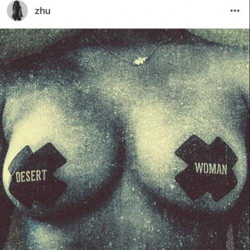 Desert Woman - ZHU