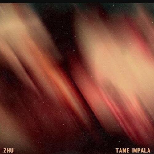 My Life - ZHU & Tame Impala