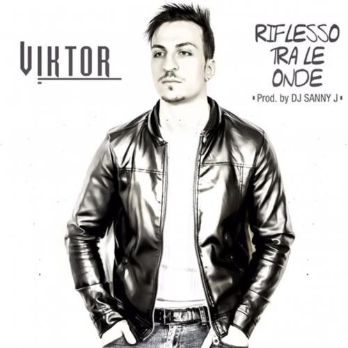 Riflesso Tra Le Onde - Viktor