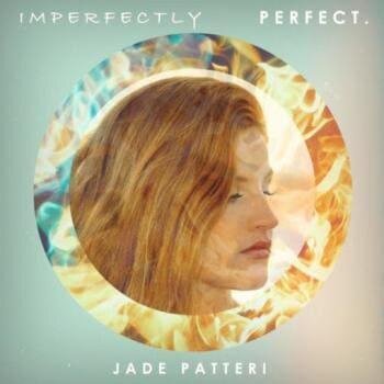 Imperfectly Perfect - Jade Patteri