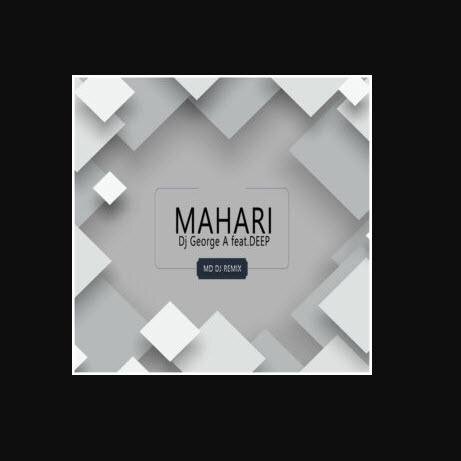 Mahari (feat. Dep) [MD DJ Remix] - Dj George A