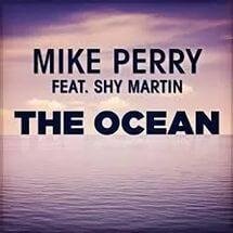 The Ocean [feat. Shy Martin] - Mike Perry