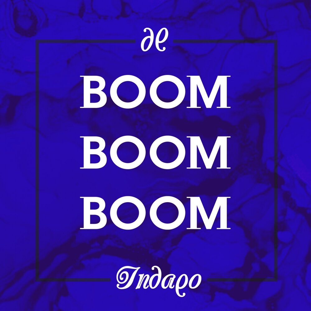 Boom Boom Boom (Gabry Ponte Edit) - Indaqo