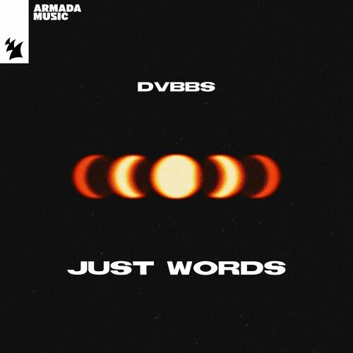 Just Words - DVBBS