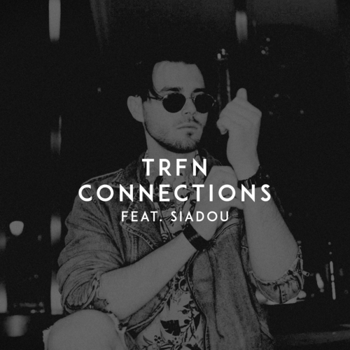 Connections - TRFN feat. Siadou