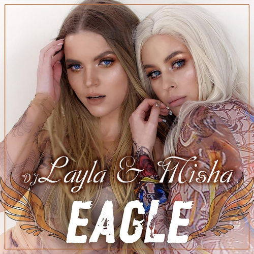 Eagle (Radio Edit) - Dj Layla & Misha