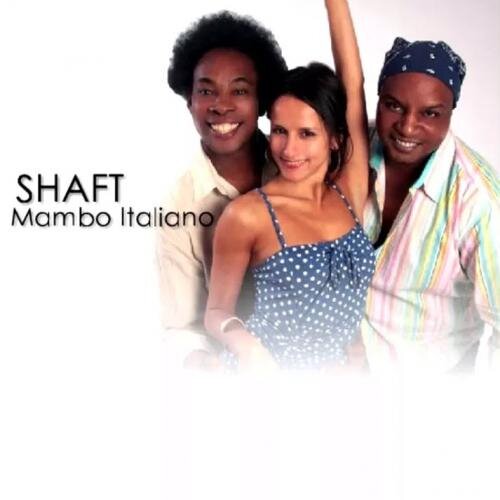 Mambo Italiano - Shaft