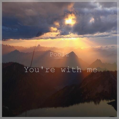 You're With Me - Poolz