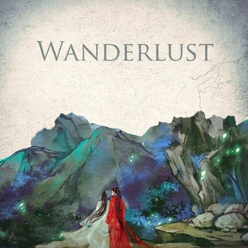 Wanderlust - Delectatio