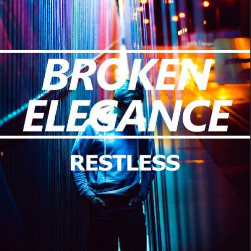 Restless - Broken Elegance