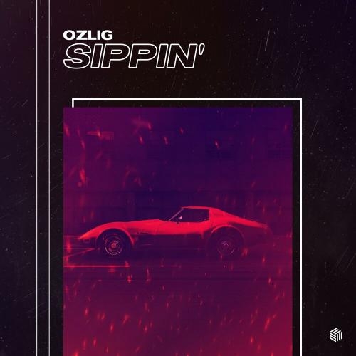 Sippin - Ozlig