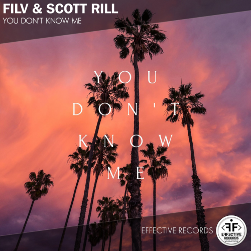 You Don't Know Me - Filv & Scott Rill