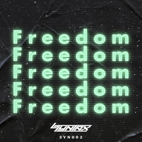 Freedom - SlaaX