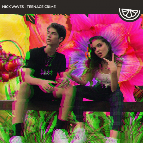 Teenage Crime - Nick Waves