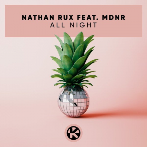 All Night - Nathan Rux feat. Mdnr