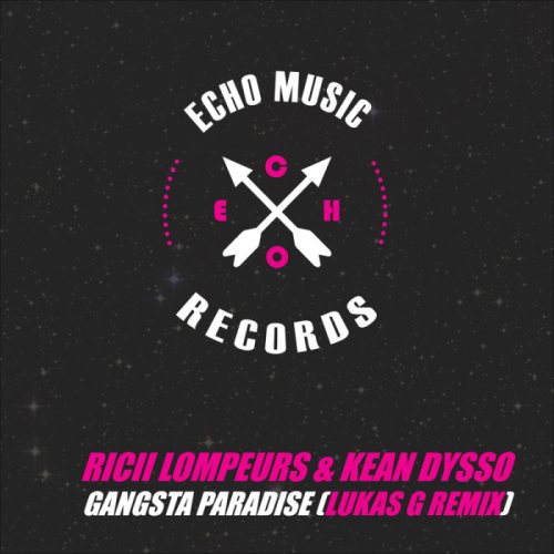 Gangsta Paradise (Lukas G Remix) - Ricii Lompeurs & KEAN DYSSO