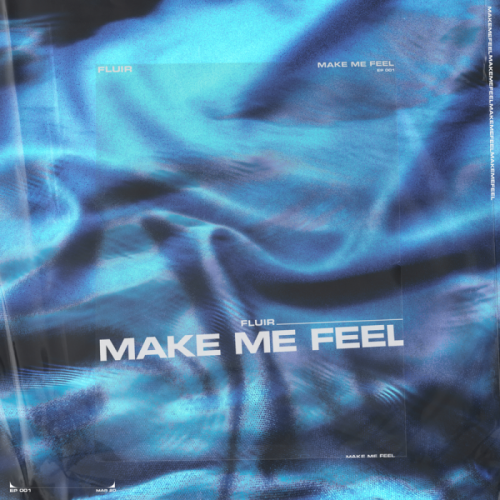 Make Me Feel - Fluir