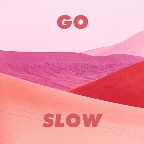 Go Slow - Gorgon City & Kaskade & Roméo