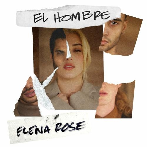 El Hombre - Elena Rose