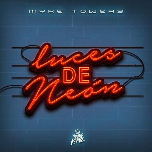 Luces De Neon - Myke Towers