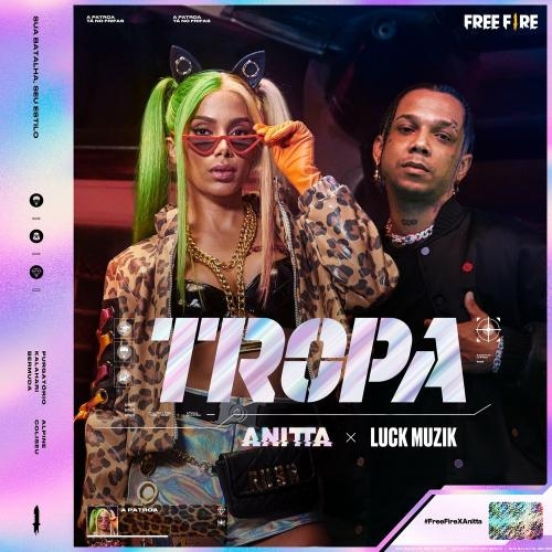 Tropa - Anitta feat. Luck Muzik