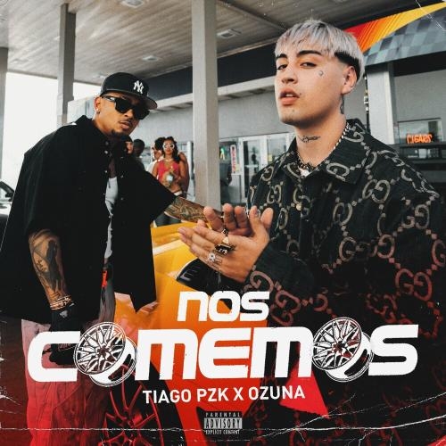 Nos Comemos - Tiago PZK feat. Ozuna