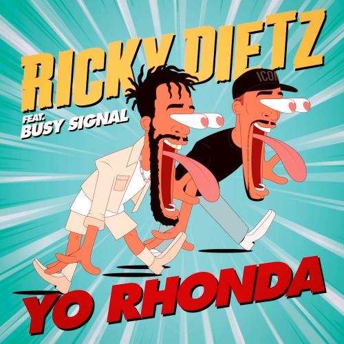 Yo Rhonda - Ricky Dietz feat. Busy Signal