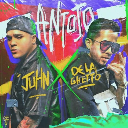 Antojo - Juhn feat. De La Ghetto