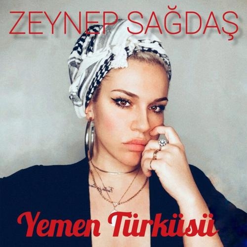 Yemen Türküsü - Zeynep Sağdaş