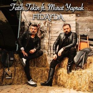 Fidayda - Fatih Tekin, Murat Yaprak