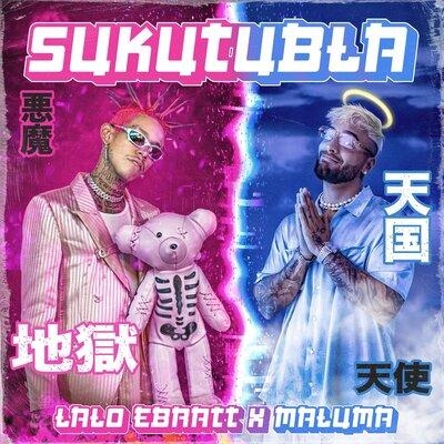 Sukutubla - Lalo Ebratt feat. Maluma