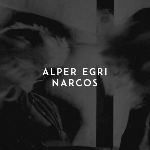 Narcos - Alper Egri